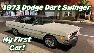 My First Car When I Turned 16! 1973 Dodge Dart Swinger! Walk Around and Drive! I Bought It Back!