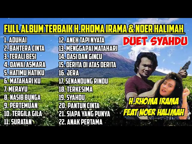 RHOMA IRAMA full album tanpa iklan. full abum terbaik rhoma irama feat noer halimah. lagu terbaik class=