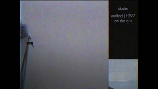 duster - untitled (1997 on the air) [experimental dust remastered]