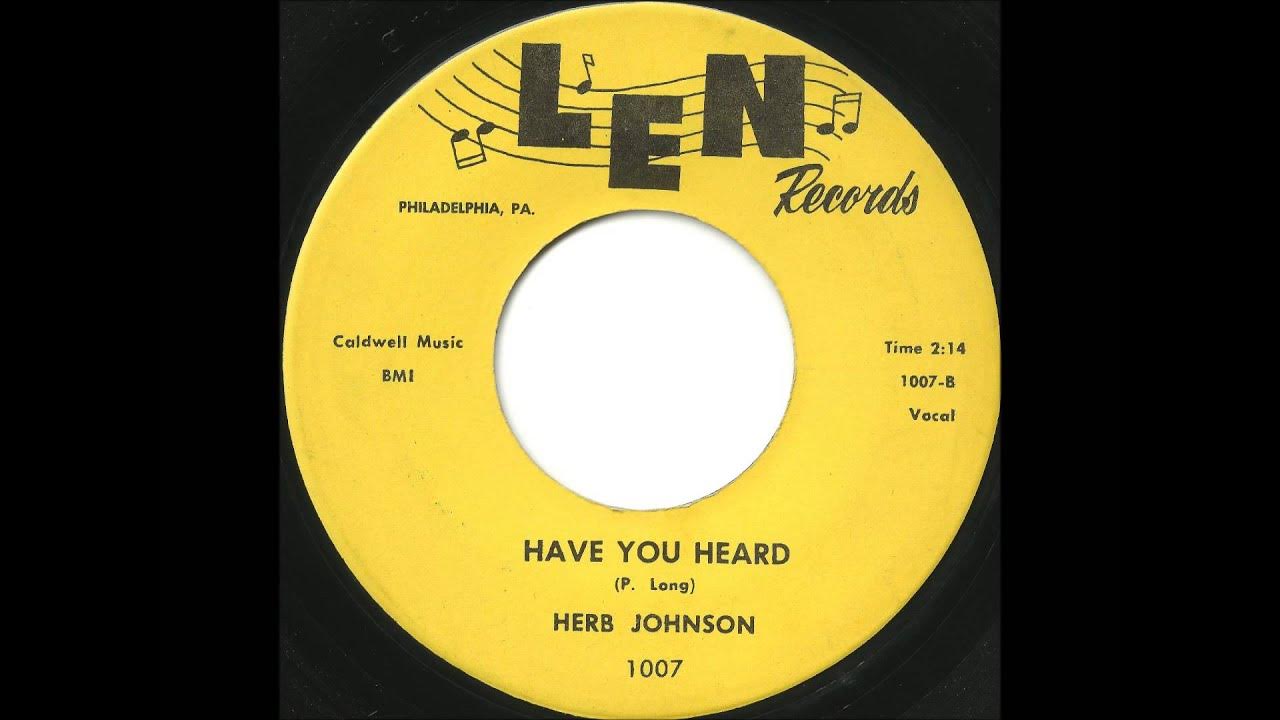 Herb Johnson Have You Heard Great Mid Tempo Philly Doo Wop YouTube