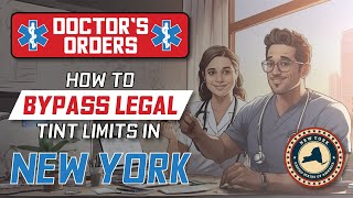 New York Medical Exemption - Window Tint Exemption