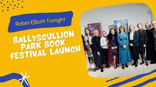 Robin Elliott Tonight - Ballyscullion Park Book Festival Launch