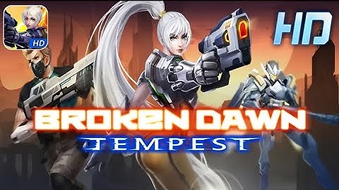 Broken Dawn: Tempest HD - Gameplay (Android)