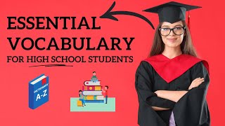 70 ESSENTIAL Vocabulary Words Every High School Student Should Know!