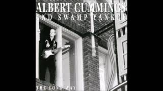 Albert Cummings & Swamp Yankee - The Long Way