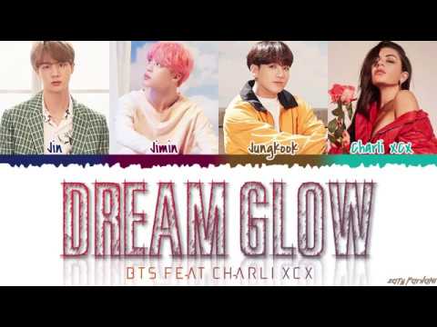BTS    Dream Glow Feat Charli XCX Lyrics Color Coded Han Rom Eng