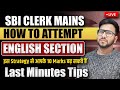 How to Attempt SBI Clerk Mains 2025 | Best Strategy for High Score in English Section | Varun Sir