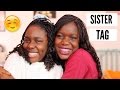 Sister Tag!