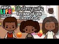 I lost my wife because of you! 😨 | Cloes story ✊🏿 | Sad Story | Toca life world