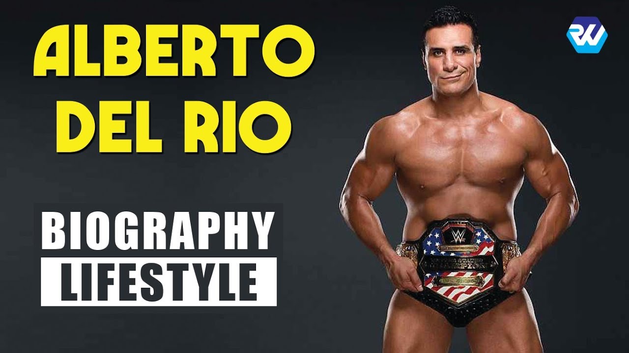Del Rio Azmen ALBERTO DEL RIO Biography, Lifestyle, Income, Career, House, Cars ...
