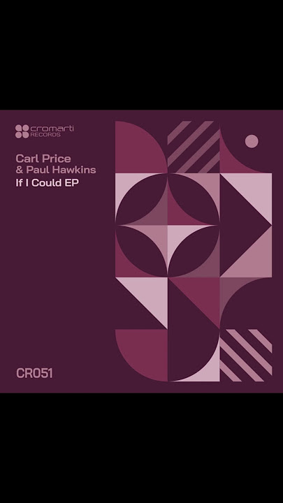 Paul Hawkins, Carl Price – If I Could