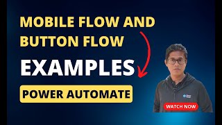 Power Automate Mobile flows and button flows with Examples