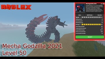 Kaiju Universe - How strong is Level 50 Mecha Godzilla 2021