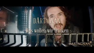 DARTAGNAN - Was wollen wir trinken(Lyrics)