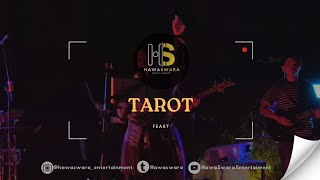 Tarot ( Feast) - Hawaswara Entertainment