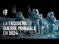 Et si la troisime guerre mondiale avait lieu en 2024 