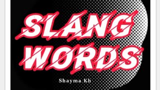 Slang Words (1) | كلمات عامية ودارجة في اللهجة الأردنية | By Shyma'a