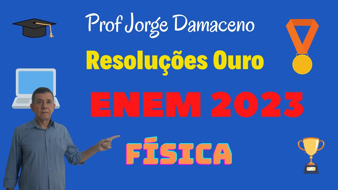 COMO RESOLVER QUESTÃO 93 DO ENEM 2023 FÍSICA PROVA AMARELA