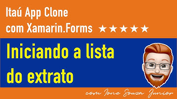 Itaú App Clone com Xamarin.Forms - Parte XI