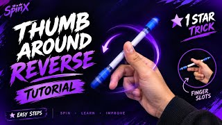 Details 🔥 Thumb Around Reverse Tutorial | 1 Star Pen Spinning Trick ⭐ News