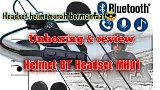 Unboxing & Review Helmet Bt Headset Mh01 - Headset Bluetooth Mh01 Headset Helm