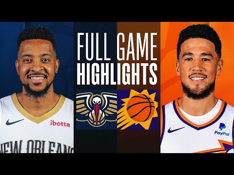 Game Recap: Pelicans 113, Suns 105