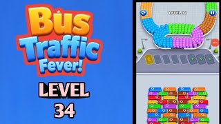 Bus Traffic Fever Level 34 Walkthrough Solution 