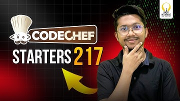 Codechef Starters 217 (Div.4) | Video Solutions | Smart Interviews