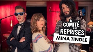 Video thumbnail of "Mina Tindle  "Pas Les Saisons" - Comité Des Reprises - PV Nova & Waxx"