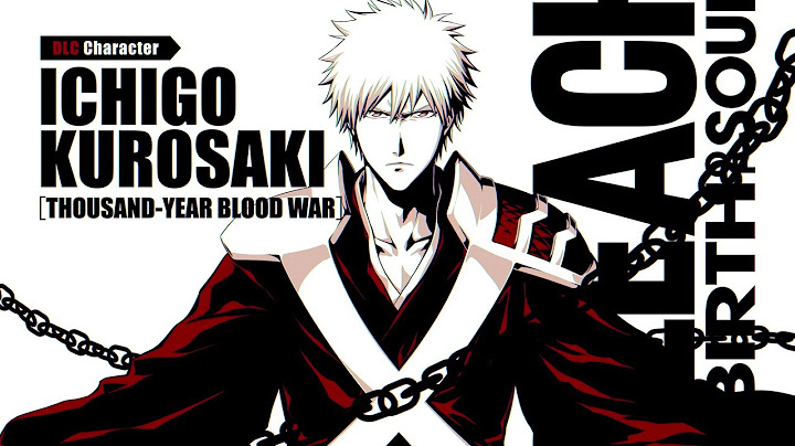 BLEACH Rebirth of Souls - Ichigo Kurosaki (Thousand-Year Blood War Arc) Reveal Trailer