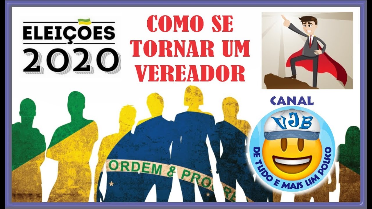 Como Ser Um Vereador em 2020 Aprenda tudo - YouTube