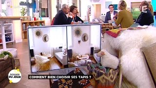 Dossier du Jour : Comment bien choisir ses tapis ?