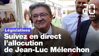 Législatives 2022 : Suivez en direct l’allocution de Jean-Luc Mélenchon et des membres de la Nupes