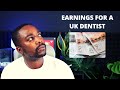 How Much Does a Dentist Earn in the UK? - Real Figures