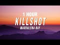 1 HOUR Magdalena Bay Killshot Lyrics