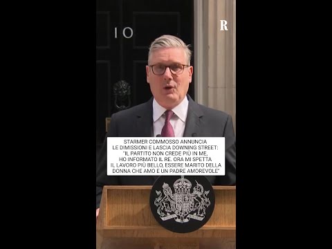 Video Starmer si dimette da primo ministro