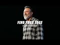 Erwin McManus | Find Your Edge