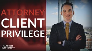 Understanding Attorney-Client Privilege in Texas with Attorney Mitch Monthie