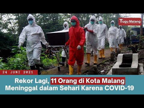 Rekor Lagi, 11 Orang di Kota Malang Meninggal dalam Sehari karena COVID-19