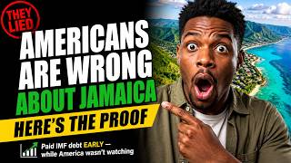 Americans Are Wrong About Jamaica — Here's Why