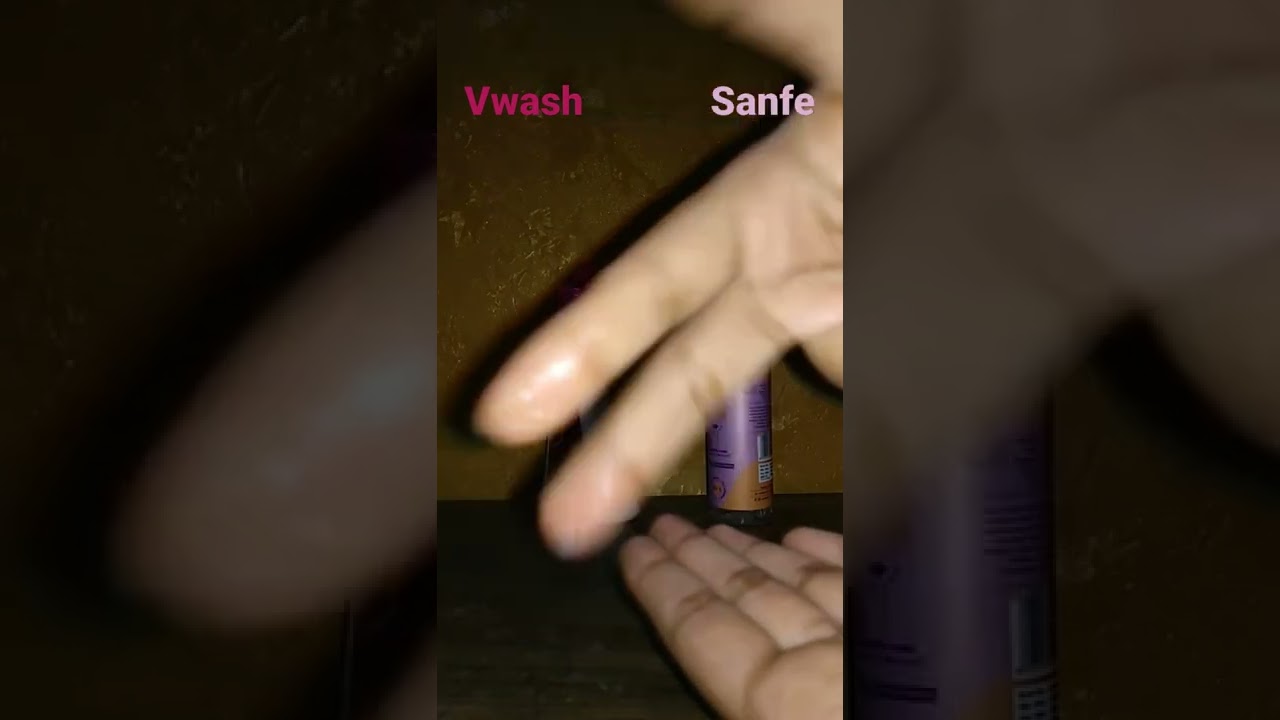 care your private part by using vwash and sanfe intimate wash