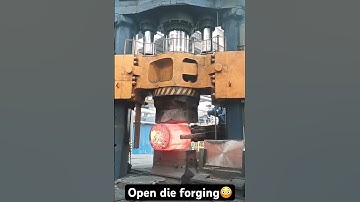 Open die forging large steel ingot😎