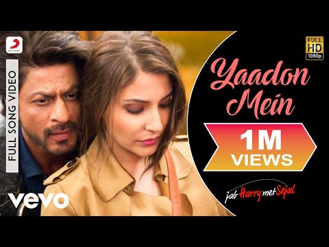 Yaadon Mein - Full Song Video| Anushka | Shah Rukh| Pritam