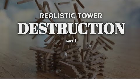 Blender REALISTIC TOWER DESTRUCTION - 4K - #1