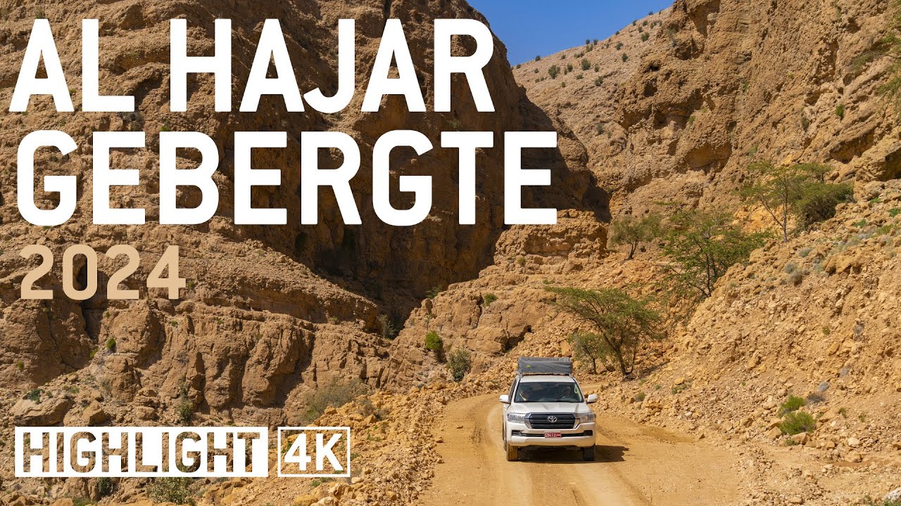OMAN AL HAJAR GEBERGTE | 2024