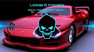 Lookas & Krewella - Alarm [WE ARE FURY Remix] (Bass Boosted)