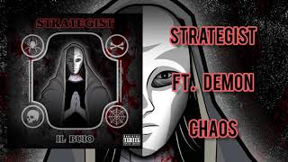 Strategist ft. Demon - Chaos (Prod. Strategist)