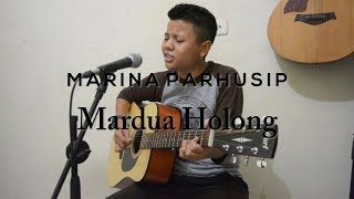 LAGU BATAK - MARDUA HOLONG (Cover by Marina Parhusip)