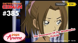 Detective Conan - Ep 385 - The Dissonance Of The StradivariusPrelude | EngSub