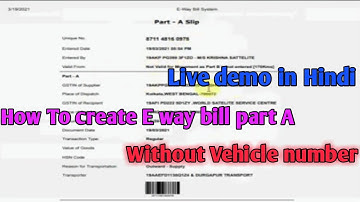 How to make part A E Way Bill !E Way Bill without vehicle number
